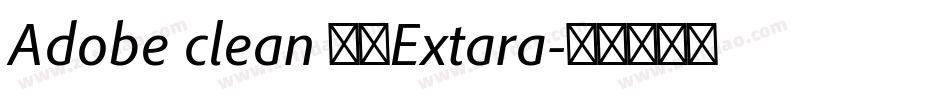 Adobe clean 黑体Extara字体转换